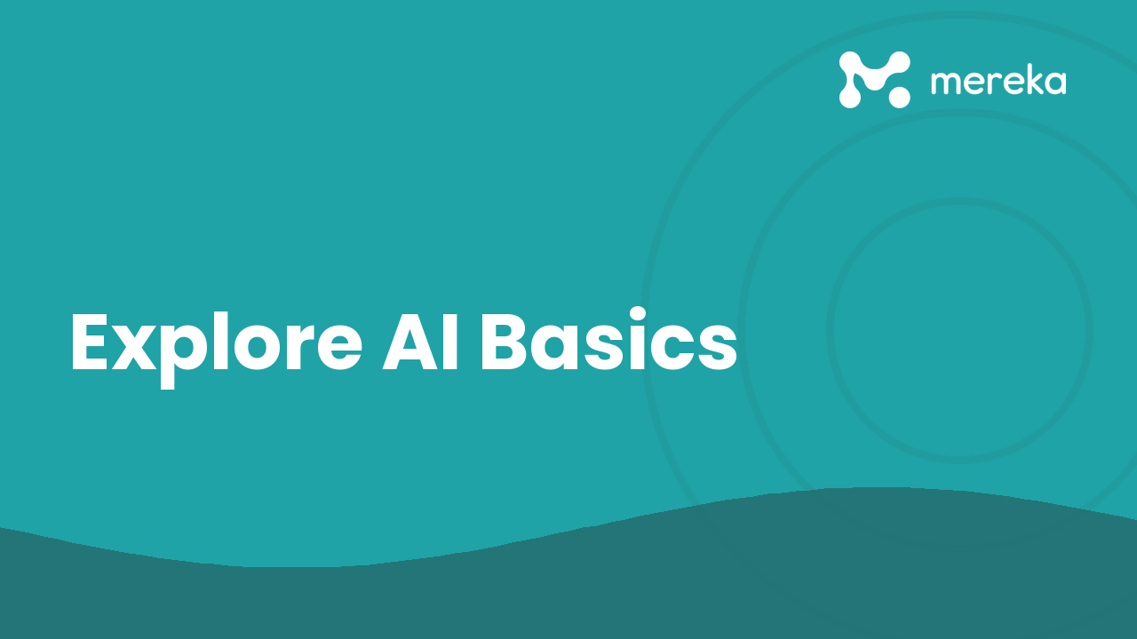 Explore AI Basics