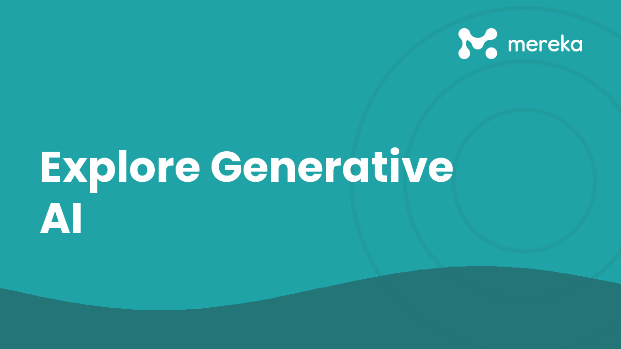 Explore Generative AI