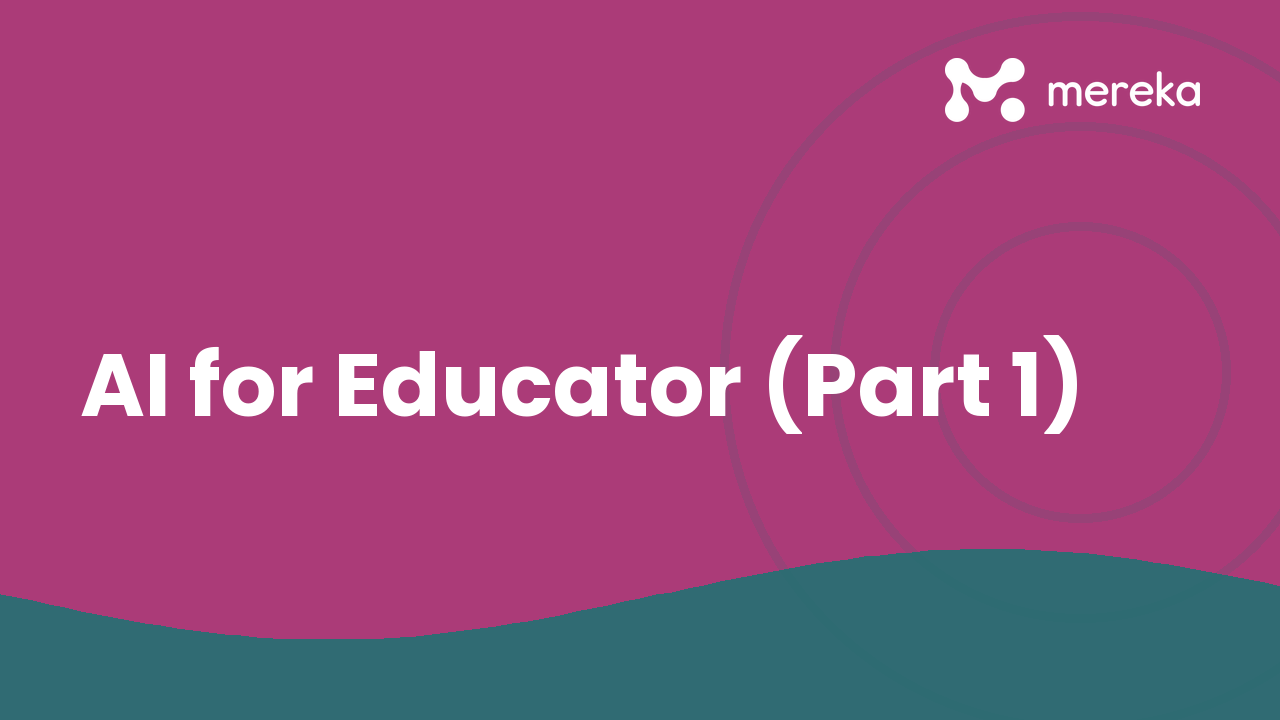 AI for Educator (Part 1)